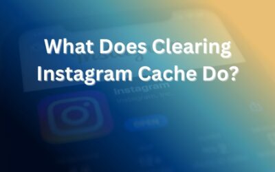 What Does Clearing Instagram Cache Do — Complete Guide for 2025