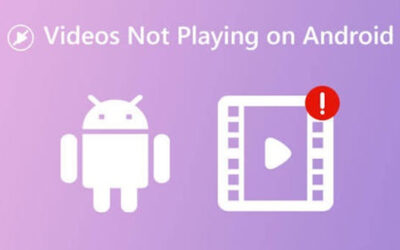 How to Fix Videos Not Playing on Android Phone – Step-by-Step Guide