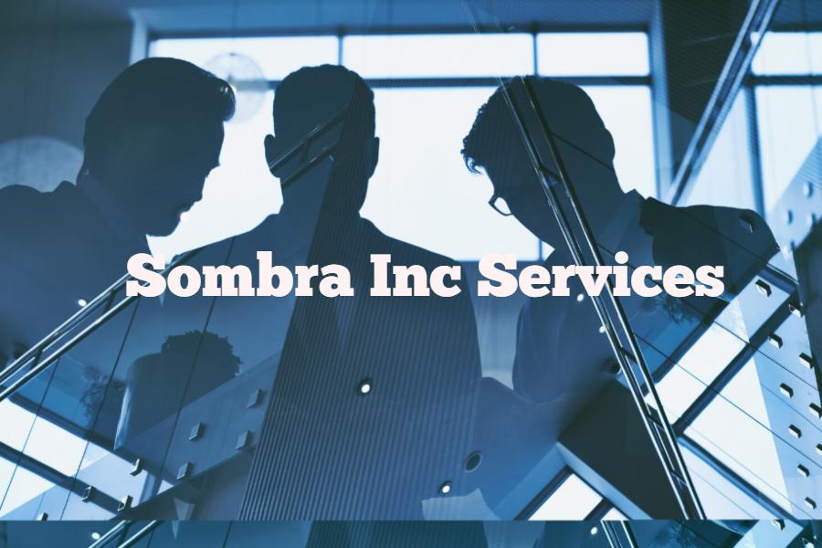 Sombra Inc Services